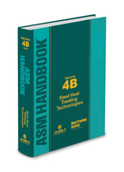 ASM Handbook Volume  4B: Steel Heat Treating Technologies
